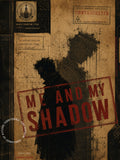 Me and My Shadow — One-Shot #01 (Black Dossier Scenario)